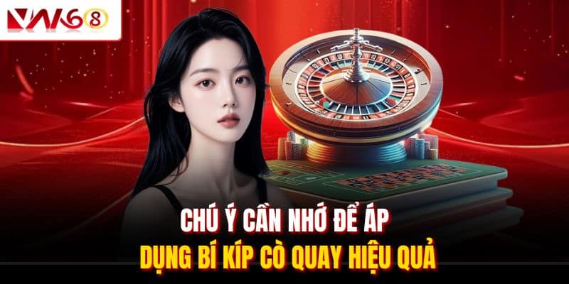 5 Chiến Thuật Chơi Roulette Đỉnh Cao Thưởng Về Liên Tục 3 Chú ý cần nhớ để áp dụng bí kíp Cò quay hiệu quả
