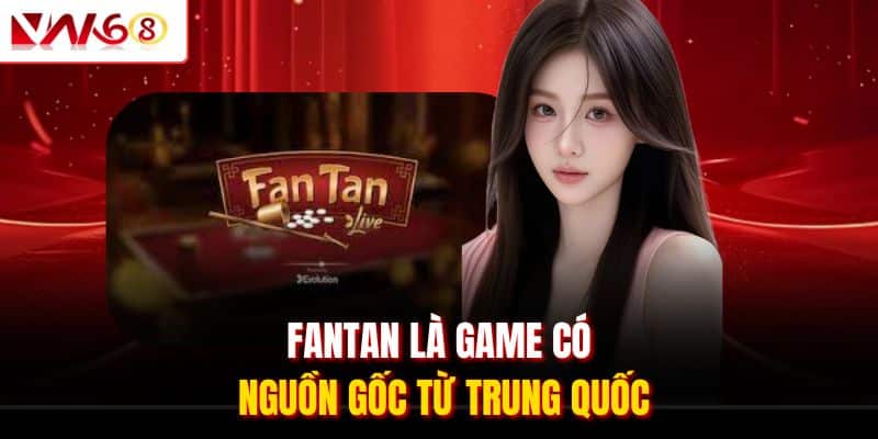 Fantan - Cập Nhật Luật Lệ & Cách Chơi Chính Có Tại VN168 1 Fantan là game có nguồn gốc từ Trung Quốc