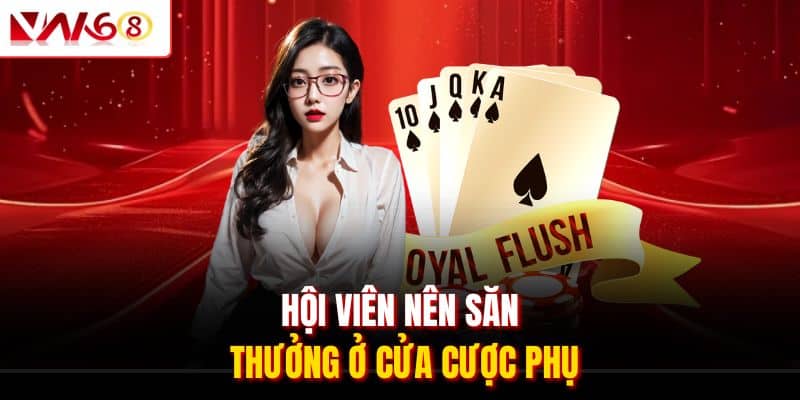Mẹo Chơi Andar Bahar VN168 Giúp Bạn Săn Quỹ Thưởng 168 Triệu 3 Hội viên nên săn thưởng ở cửa cược phụ